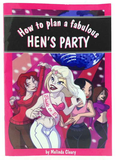 How To Plan A Fabulous Hen's Party by Melinda Cleary 1